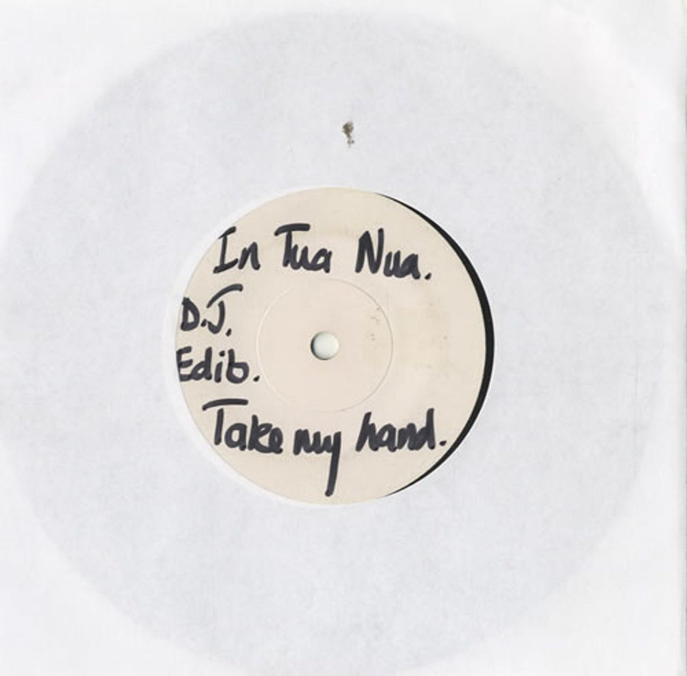 In Tua Nua Take My Hand [D.J. Edit] - White Label UK Promo 7" vinyl single (7 inch record / 45) IS211DJ