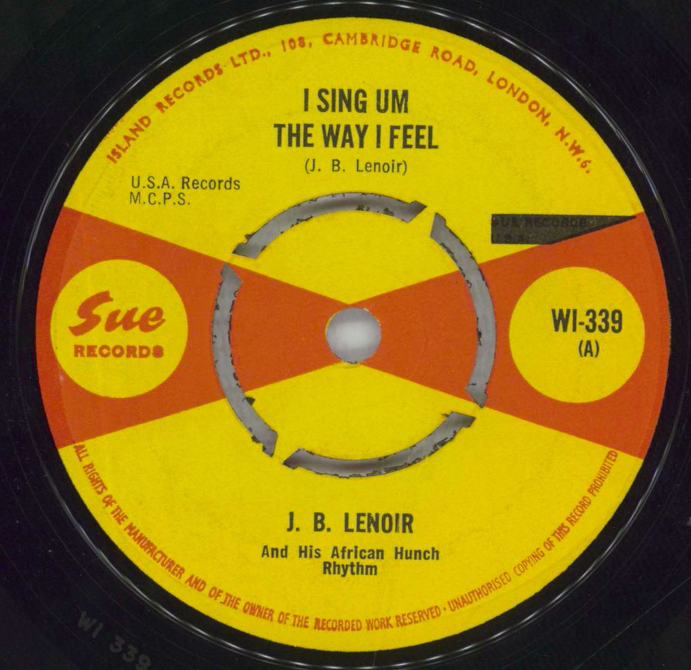 J B Lenoir I Sing Um The Way I Feel UK 7" vinyl single (7 inch record / 45) WI-339