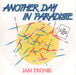 Jam Tronik Another Day In Paradise UK 7" vinyl single (7 inch record / 45) DEBT3093