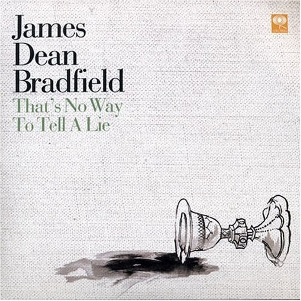 James Dean Bradfield That's No Way To Tell A Lie UK 7" vinyl single (7 inch record / 45) 82876861587