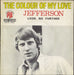 Jefferson The Colour Of My Love + Sleeve French 7" vinyl single (7 inch record / 45) 45.PV.15317