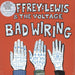 Jeffrey Lewis Bad Wiring - Pale Blue Vinyl + Bonus 7" + Numbered - Sealed UK vinyl LP album (LP record) MOSHILP97D