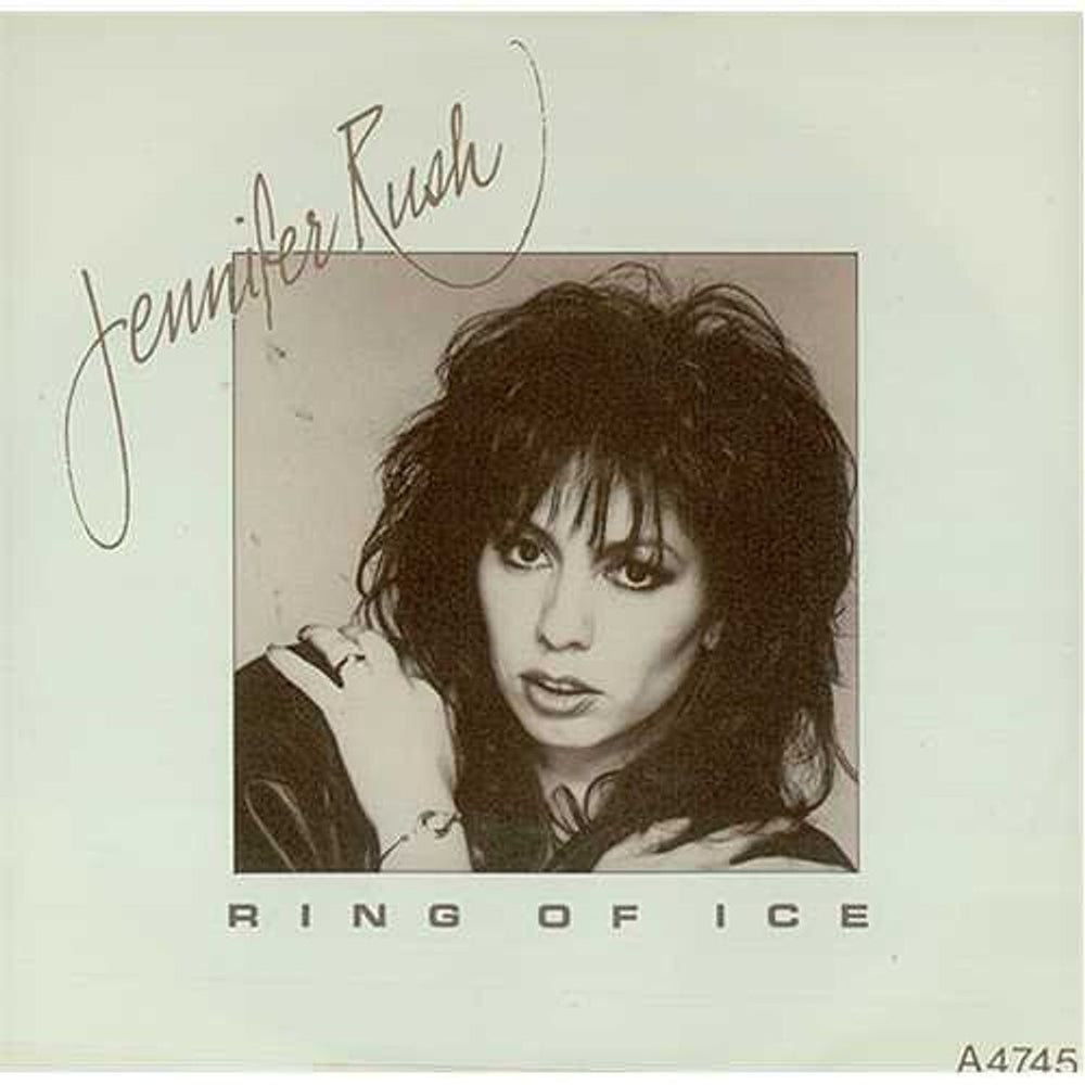 Jennifer Rush Ring Of Ice UK 7" vinyl single (7 inch record / 45) A4745