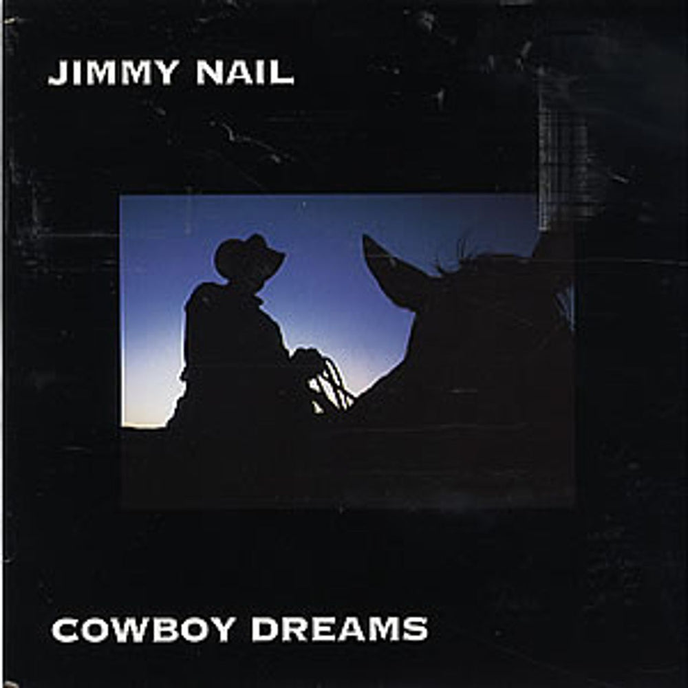 Jimmy Nail Cowboy Dreams UK 7" vinyl single (7 inch record / 45) YZ878