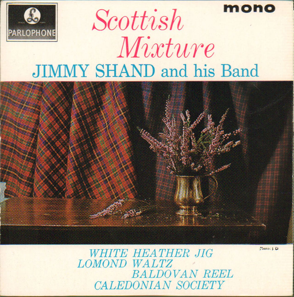 Jimmy Shand And His Band Scottish Mixture UK 7" vinyl single (7 inch record / 45) GEP8905