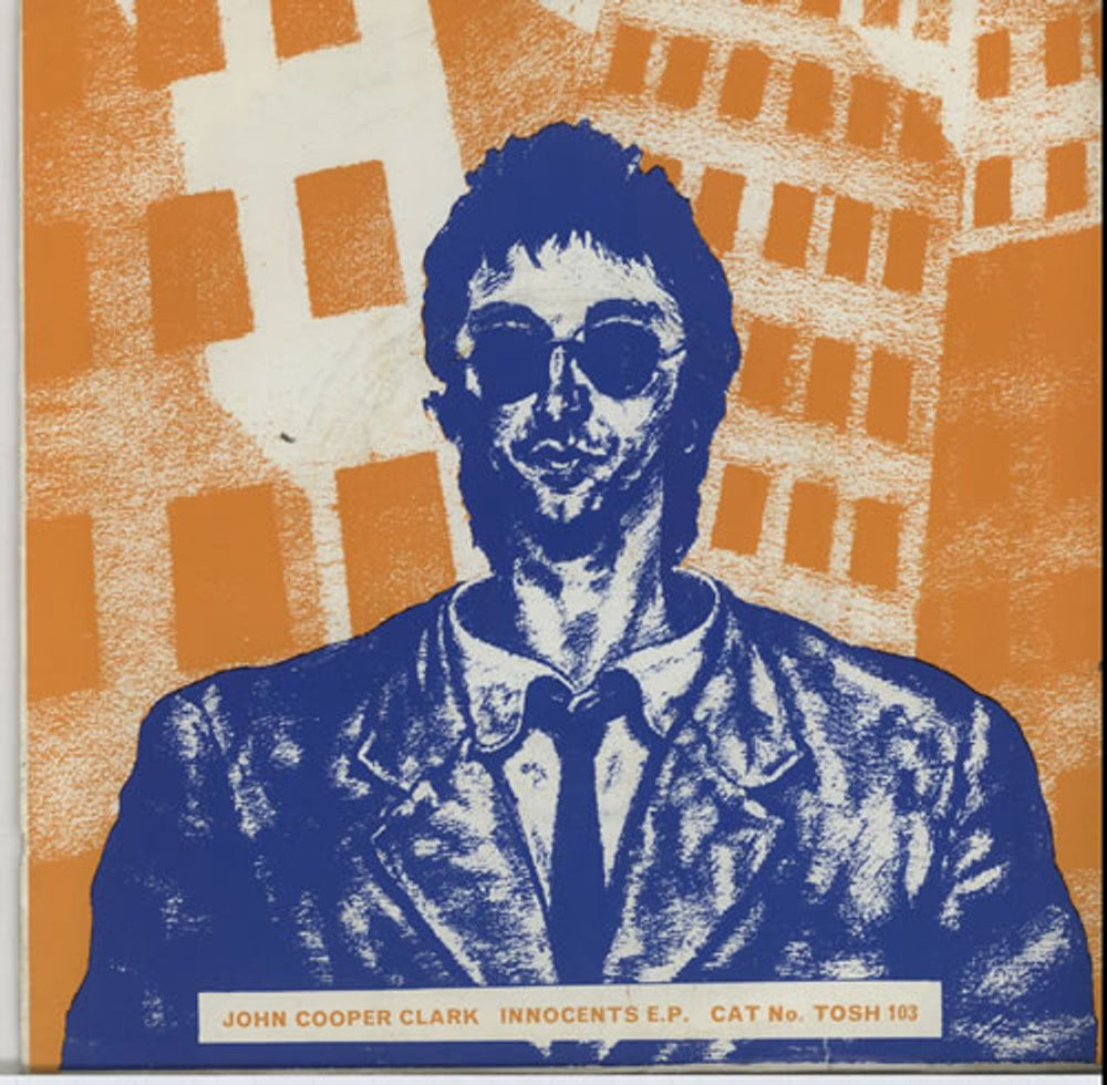 John Cooper Clarke Innocents EP - Blue/Orange Sleeve - EX UK 7" vinyl single (7 inch record / 45) TOSH103