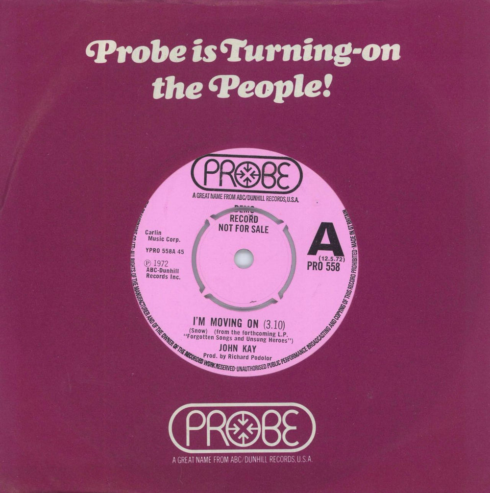 John Kay I'm Moving On UK Promo 7" vinyl single (7 inch record / 45) PRO558