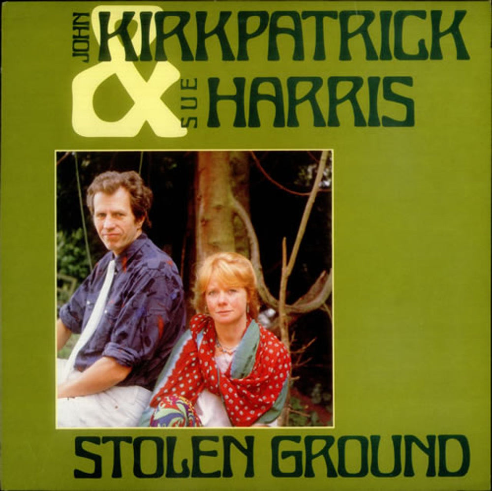 John Kirkpatrick & Sue Harris Stolen Ground UK vinyl LP album (LP record) 12TS453