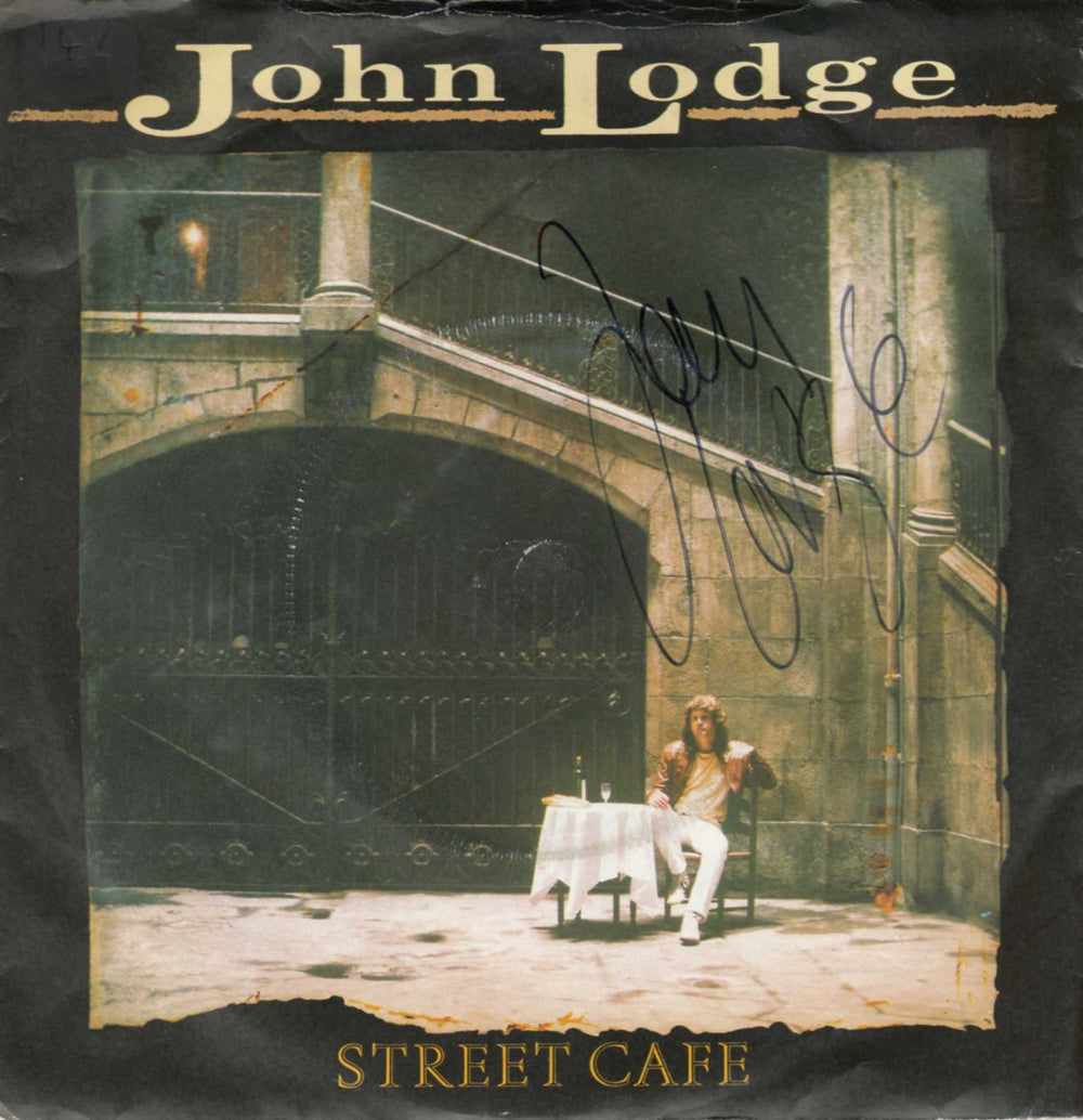 John Lodge Street Cafe - Autographed UK 7" vinyl single (7 inch record / 45) F13896