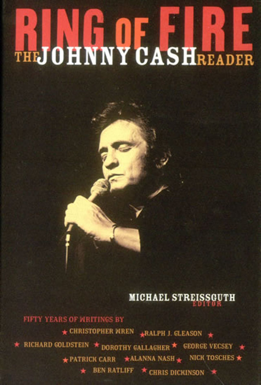 Johnny Cash Ring Of Fire - The Johnny Cash Reader US book 0-306-81122-7