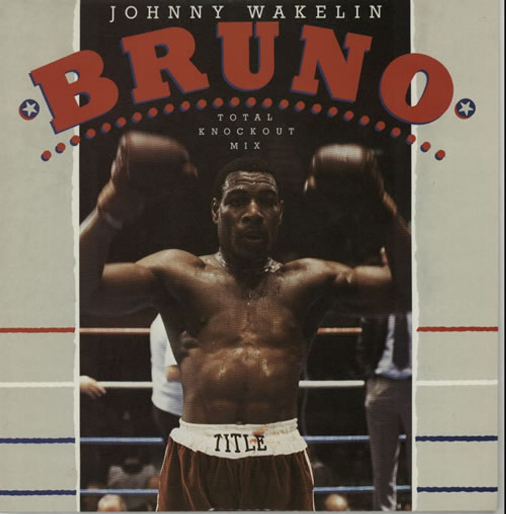 Johnny Wakelin Bruno (Total Knockout Mix) UK 12" vinyl single (12 inch record / Maxi-single) KOX1