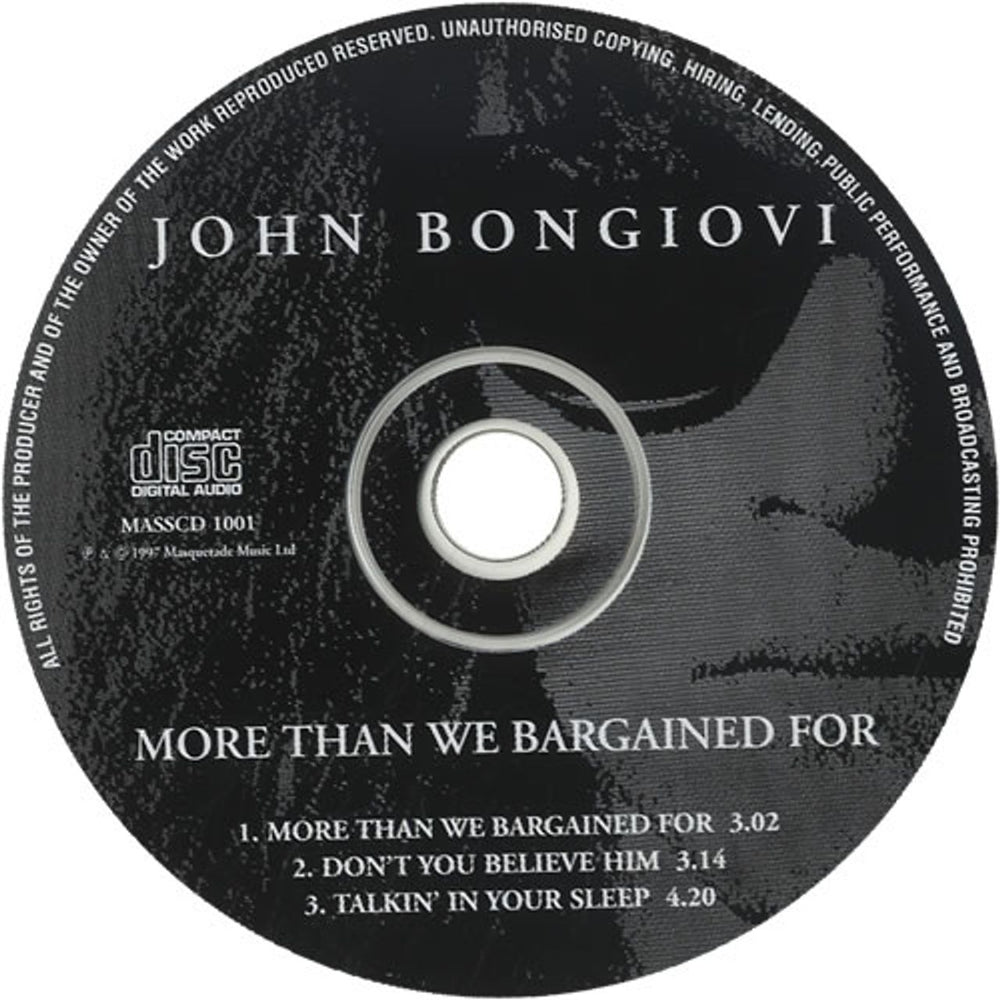 Jon Bon Jovi More Than We Bargained For - Withdrawn UK CD single (CD5 / 5") JBJC5MO99415