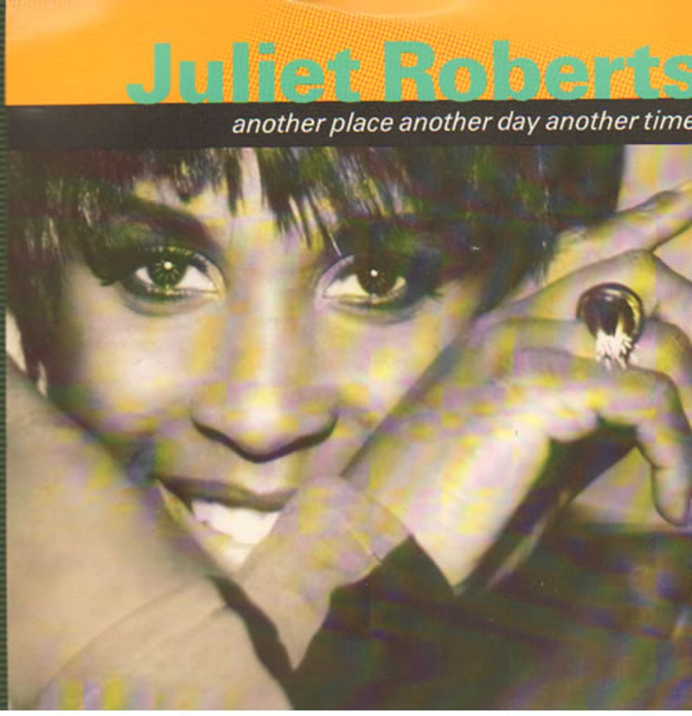 Juliet Roberts Another Place Another Day Another Time UK 7" vinyl single (7 inch record / 45) SLAM2