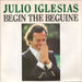 Julio Iglesias Begin The Beguine - P/S UK 7" vinyl single (7 inch record / 45) A1612
