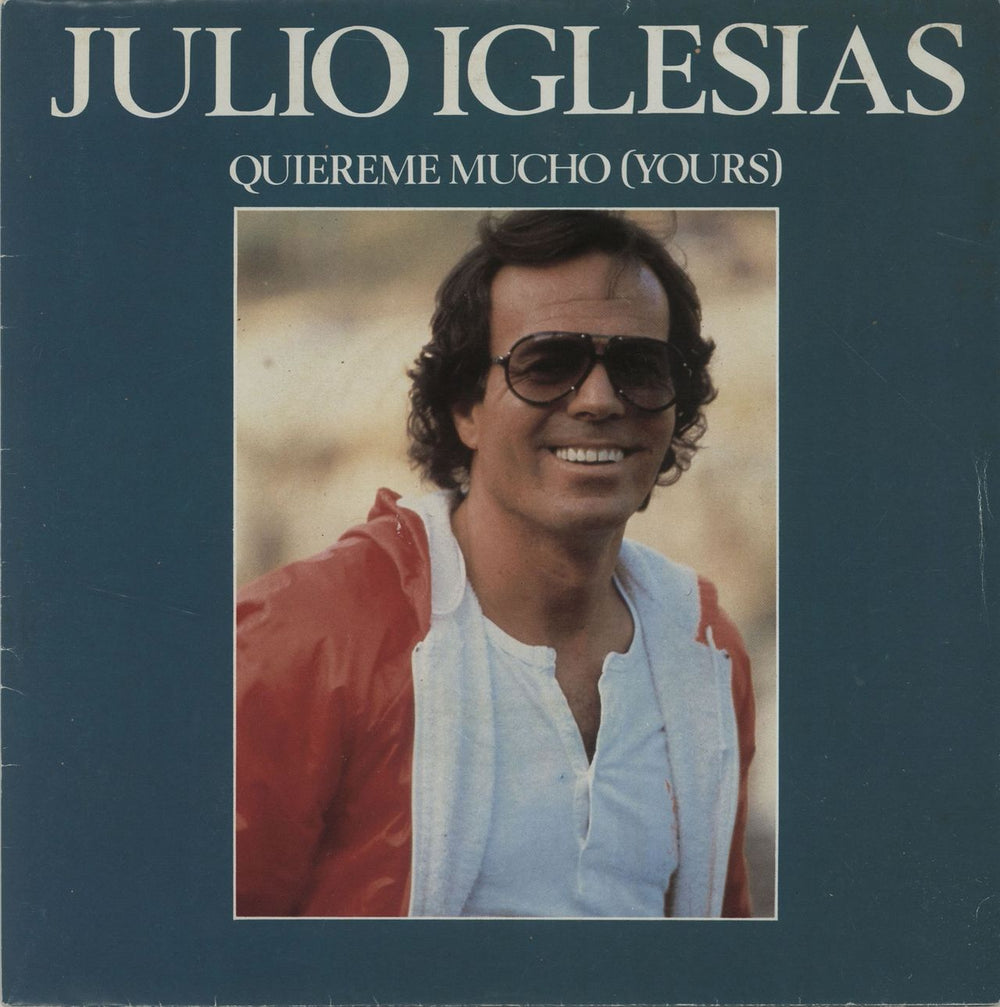 Julio Iglesias Quiereme Mucho (Yours) - Poster Sleeve UK 7" vinyl single (7 inch record / 45) A1939