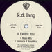 K.D. Lang If I Were You UK Promo 12" vinyl single (12 inch record / Maxi-single) SAM1769