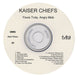 Kaiser Chiefs Yours Truly, Angry Mob US Promo CD-R acetate CDR ACETATE