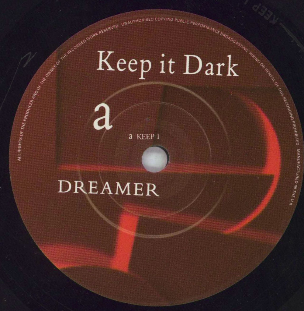 Keep It Dark Dreamer UK 7" vinyl single (7 inch record / 45) KTF07DR819256