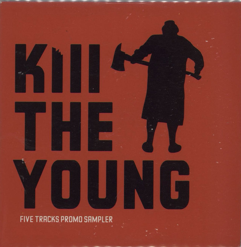 Kill The Young Kill The Young - Album Sampler UK Promo CD album (CDLP) 6097165