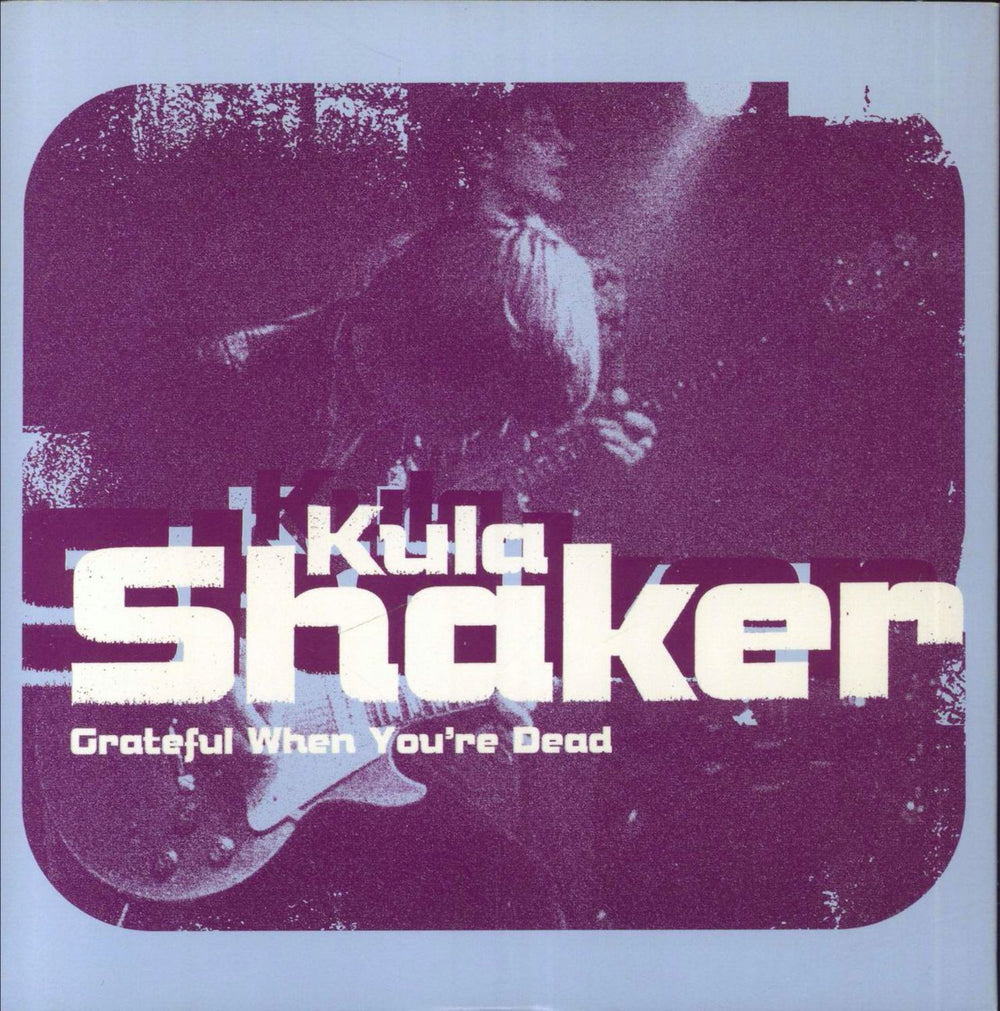 Kula Shaker Grateful When You're Dead Australian CD single (CD5 / 5") 663184-2