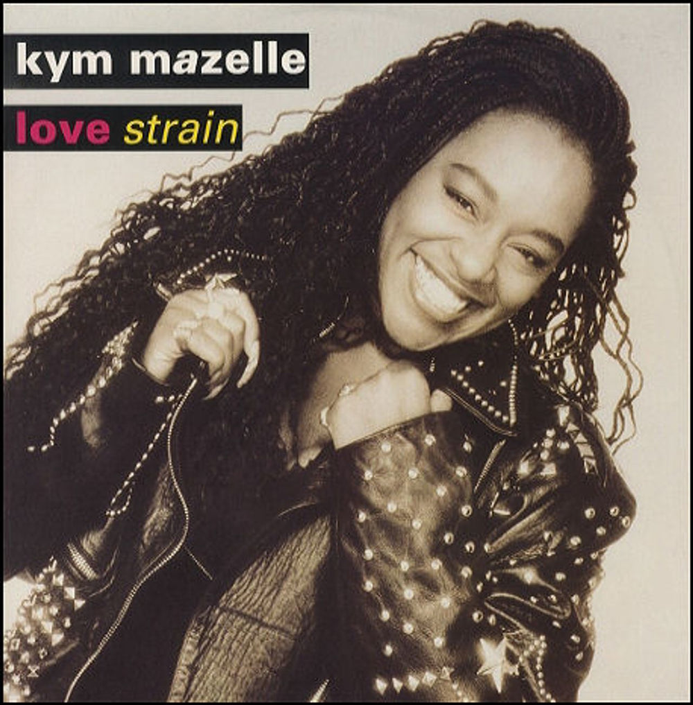 Kym Mazelle Love Strain UK 12" vinyl single (12 inch record / Maxi-single) 12SYX30