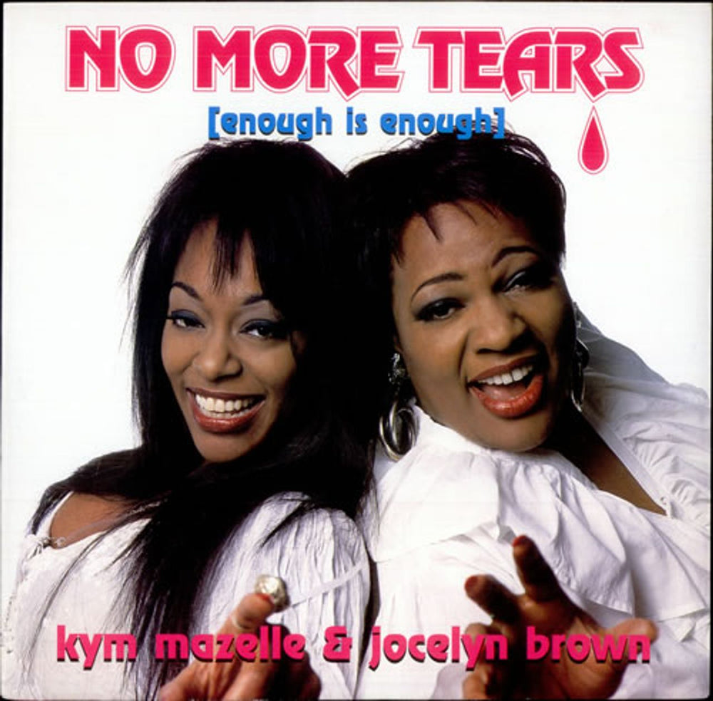 Kym Mazelle No More Tears (Enough Is Enough) UK 12" vinyl single (12 inch record / Maxi-single) 209031