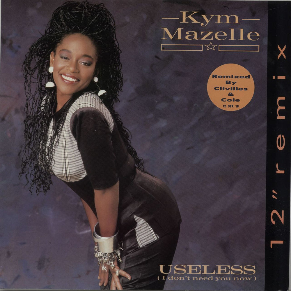 Kym Mazelle Useless (I Don't Need You Now) UK 12" vinyl single (12 inch record / Maxi-single) 12SYX18