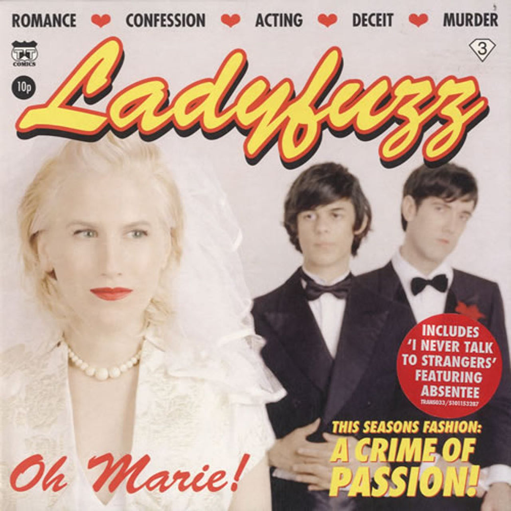 Ladyfuzz Oh Marie! - Yellow Vinyl + Autographed UK 7" vinyl single (7 inch record / 45) TRANS033