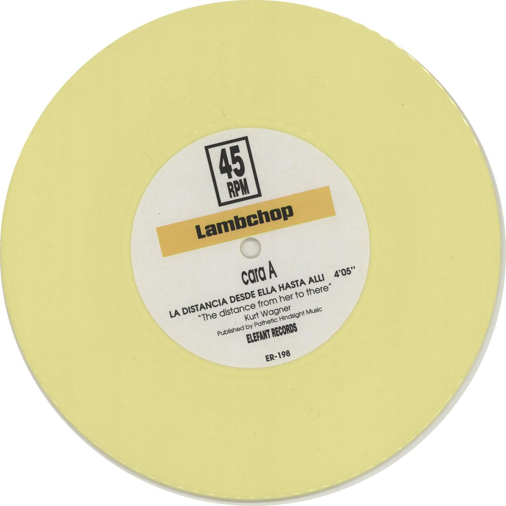 Lambchop La Distancia Desde Ella Hasta Alli - Yellow Vinyl Spanish 7" vinyl single (7 inch record / 45) LHM07LA568794