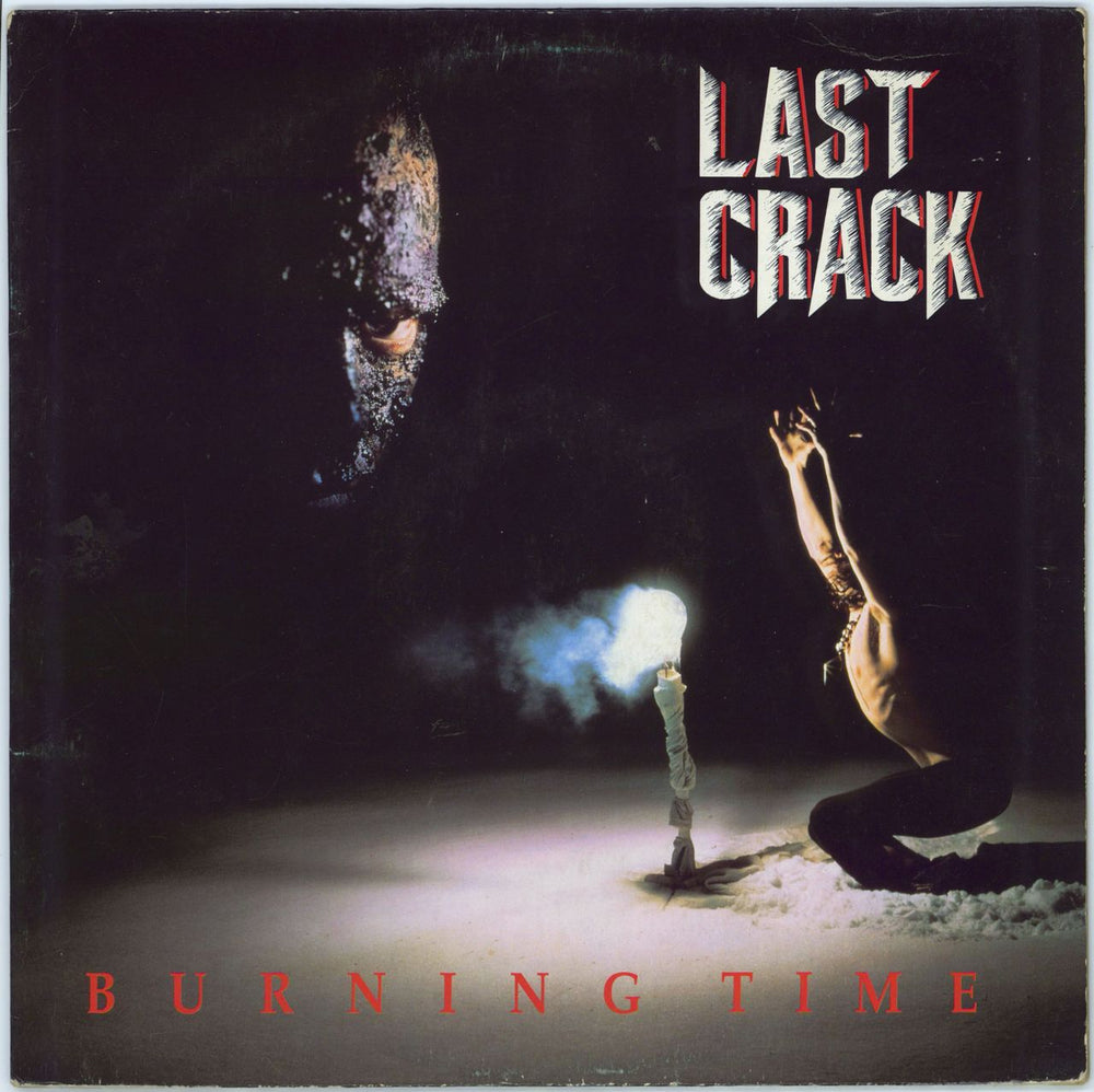 Last Crack Burning Time Dutch vinyl LP album (LP record) RR93301