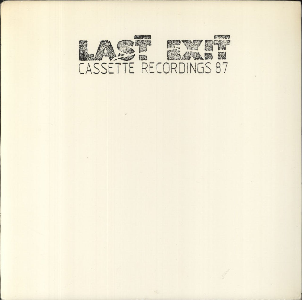Last Exit (Jazz) Cassette Recordings 87 US vinyl LP album (LP record) CELL6140