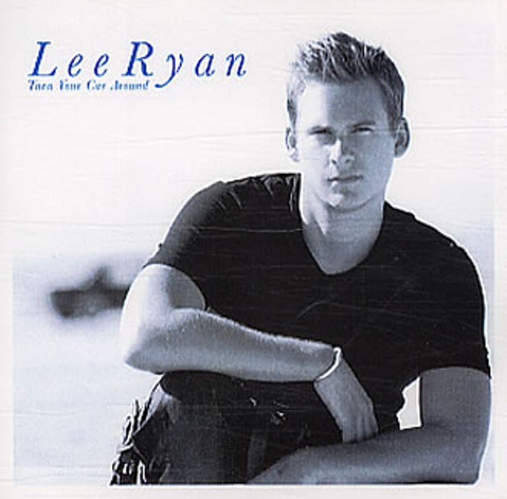 Lee Ryan Turn Your Car Around Japanese Promo CD-R acetate CD-R ACETATE