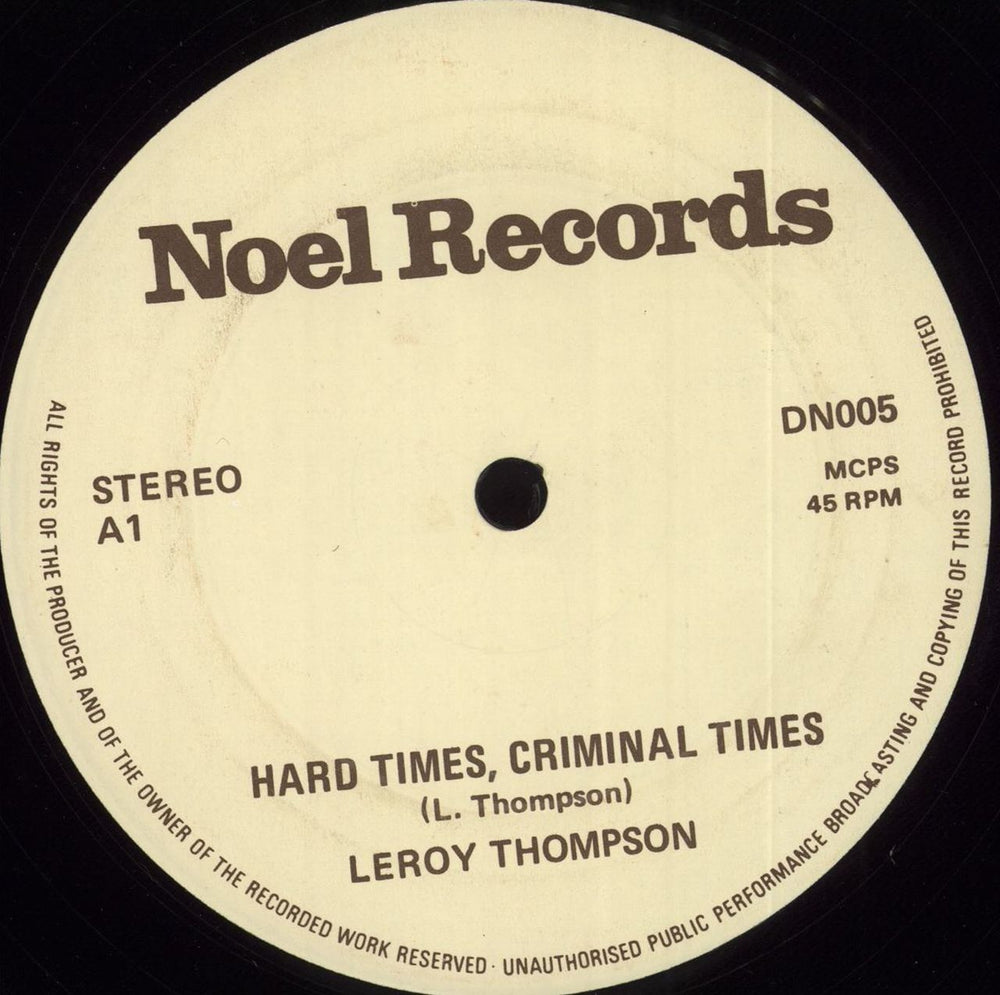 Leroy Thompson Hard Times, Criminal Times UK 12" vinyl single (12 inch record / Maxi-single) DN005