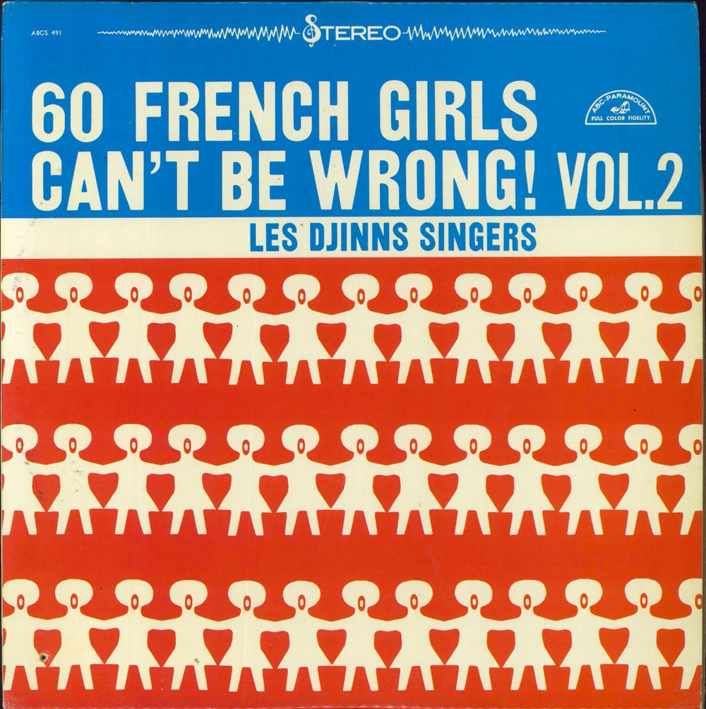 Les Djinns Singers 60 French Girls Can't Be Wrong US vinyl LP album (LP record) ABCS-491