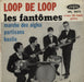 Les Fantômes Loop De Loop French 7" vinyl single (7 inch record / 45) EPL.8075