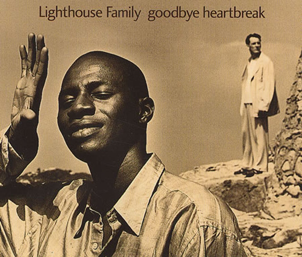 Lighthouse Family Goodbye Heartbreak UK CD single (CD5 / 5") 5753392