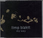 Limp Bizkit My Way Thailand CD single (CD5 / 5") 497551-2