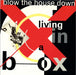 Living In A Box Blow The House Down UK 7" vinyl single (7 inch record / 45) LIB5