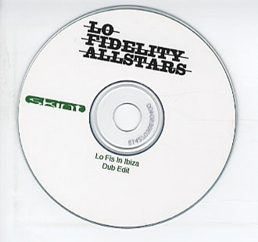 Lo Fidelity Allstars Lo Fis In Ibiza UK Promo CD-R acetate LOFCRLO316995