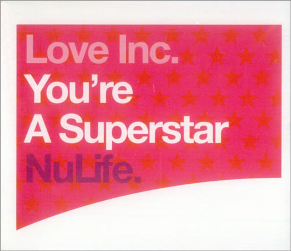 Love Inc. You're A Superstar UK CD single (CD5 / 5") 74321973842