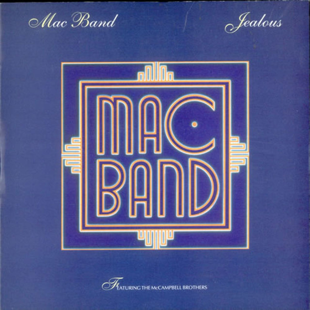 Mac Band Jealous UK 7" vinyl single (7 inch record / 45) MCA1292