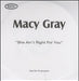 Macy Gray She Ain't Right For You UK Promo CD-R acetate CD-R ACETATE