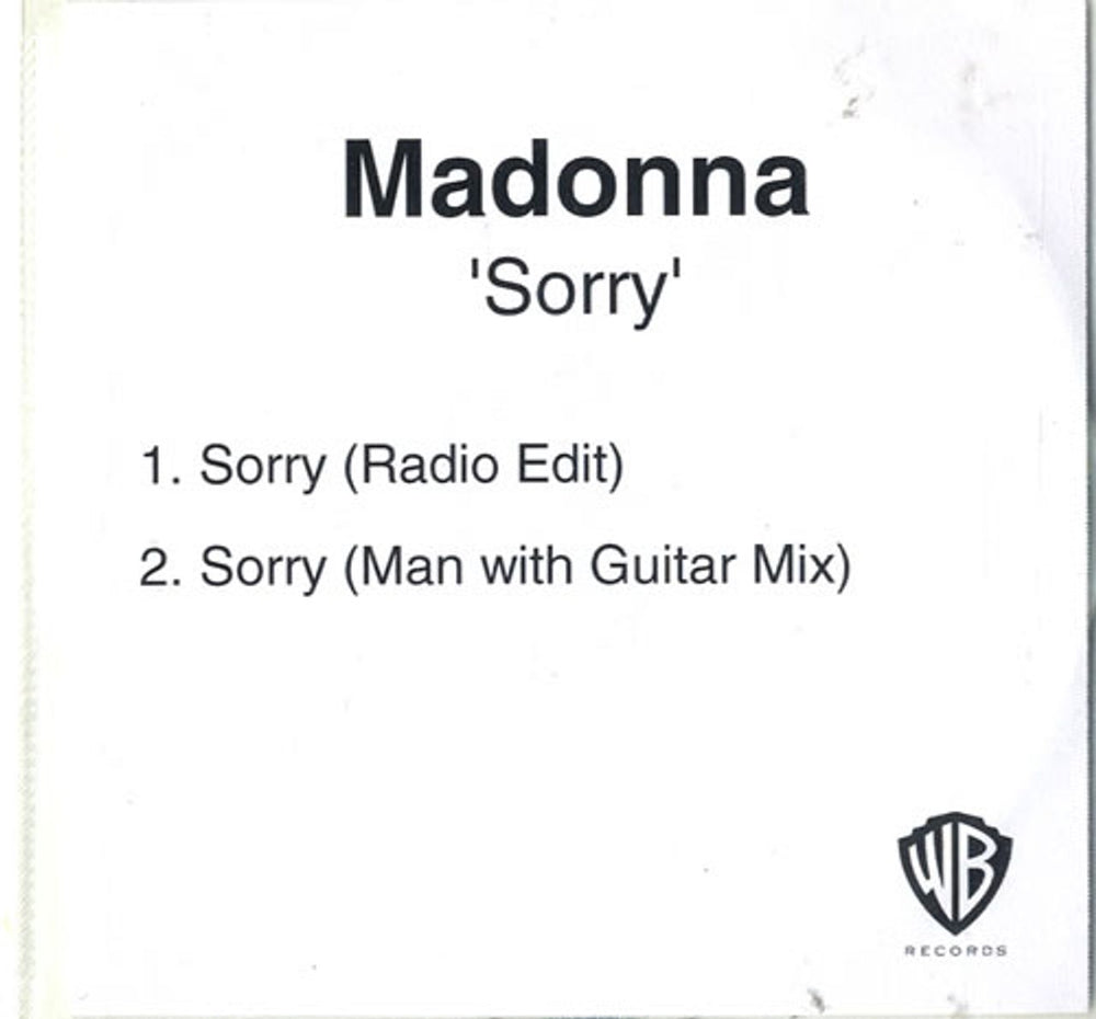 Madonna Sorry - 2-Track - Radio Edit/Man With Guitar Mix UK Promo CD-R acetate CDR ACETATE