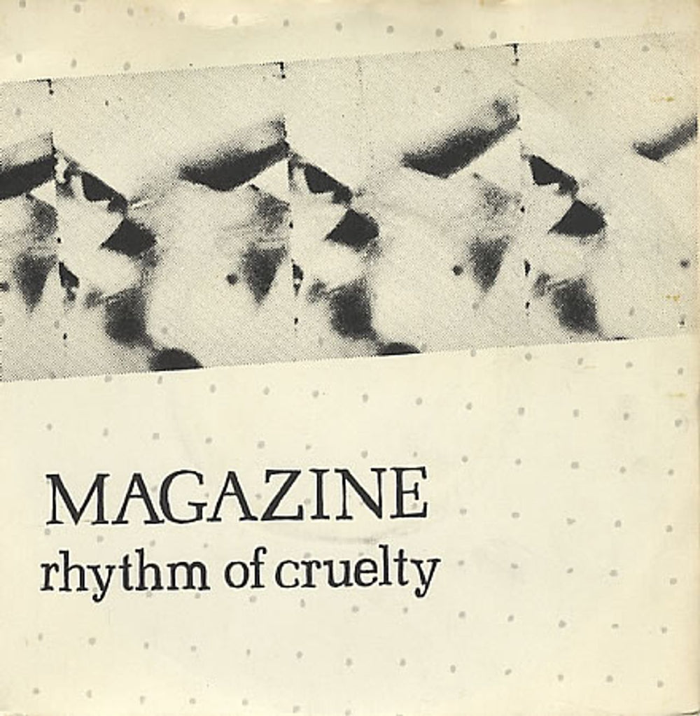 Magazine Rhythm Of Cruelty UK 7" vinyl single (7 inch record / 45) VS251