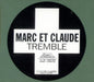 Marc Et Claude Tremble UK CD single (CD5 / 5") CDTIV-170