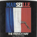 Marseille The French Way UK 7" vinyl single (7 inch record / 45) BON1