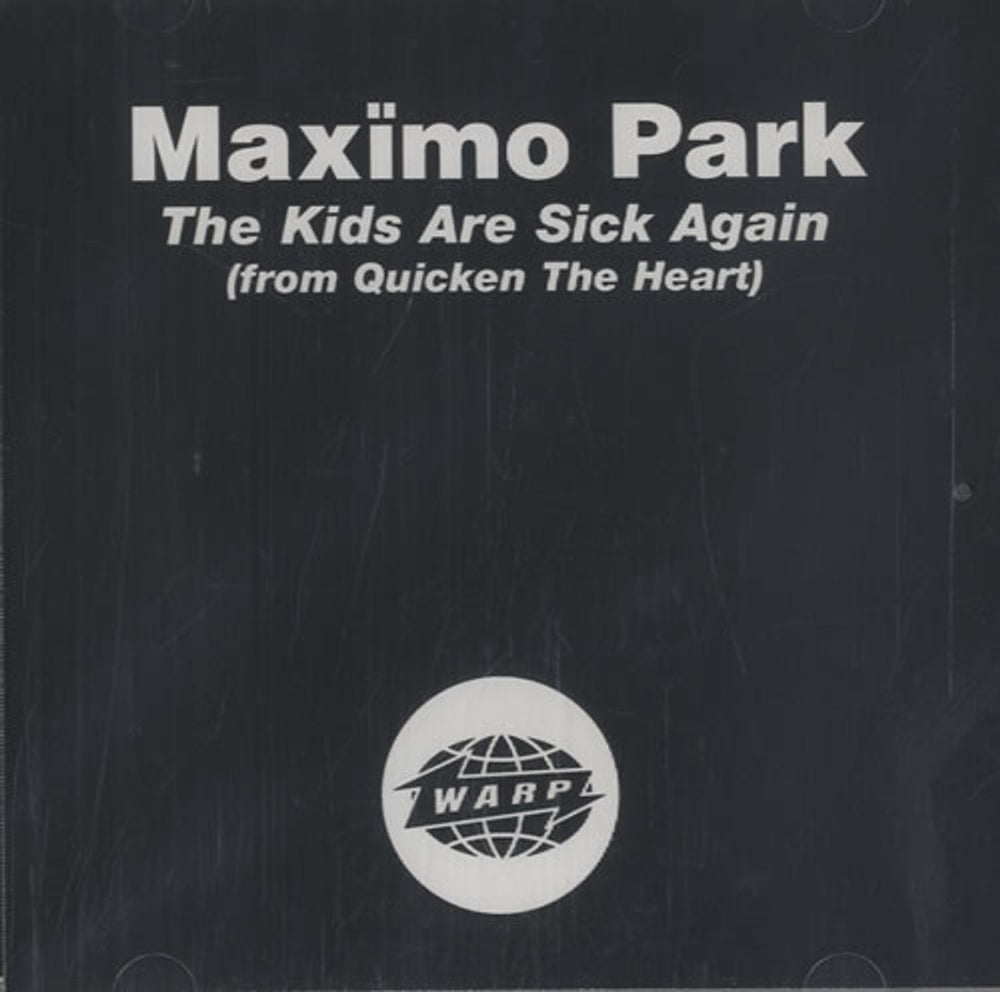 Maximo Park The Kids Are Sick Again US Promo CD-R acetate CD-R ACETATE