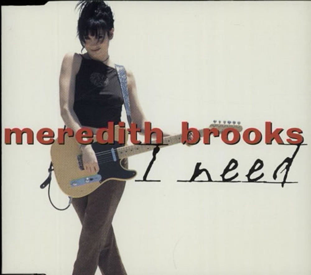 Meredith Brooks I Need UK Promo CD single (CD5 / 5") CDCLDJ794