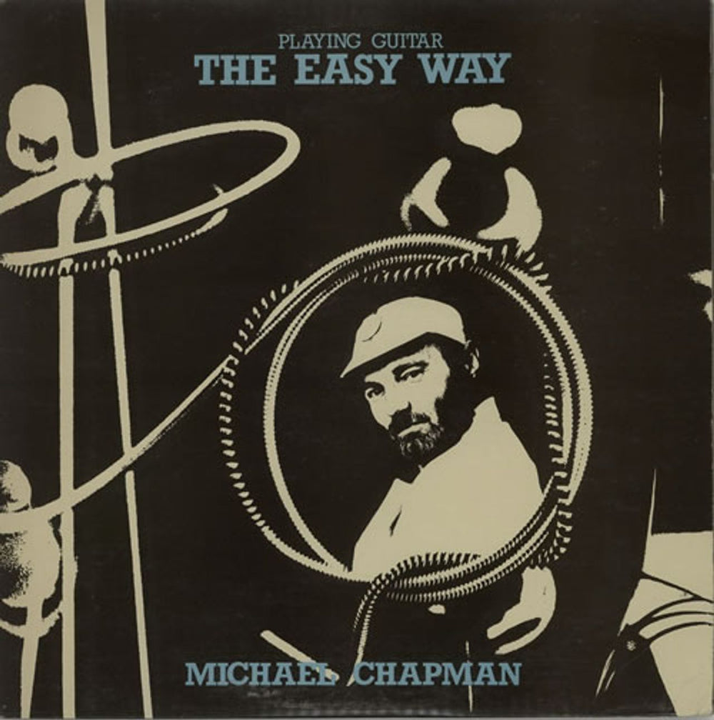 Michael Chapman Playing Guitar The Easy Way UK vinyl LP album (LP record) STEAL2