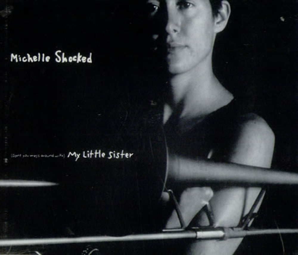 Michelle Shocked (Don't You Mess Around With) My Little Sister UK CD single (CD5 / 5") LONCD251